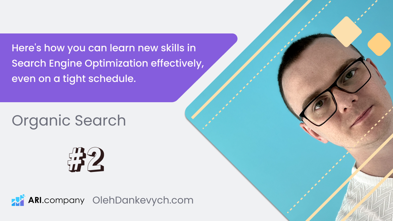 Here's how you can learn new skills in Search Engine Optimization effectively, even on a tight schedule.