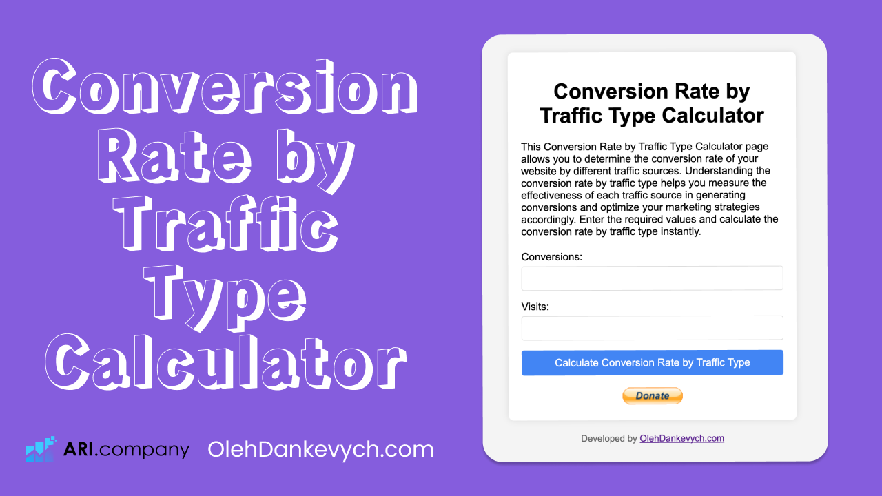 Conversion Rate by Traffic Type Calculator