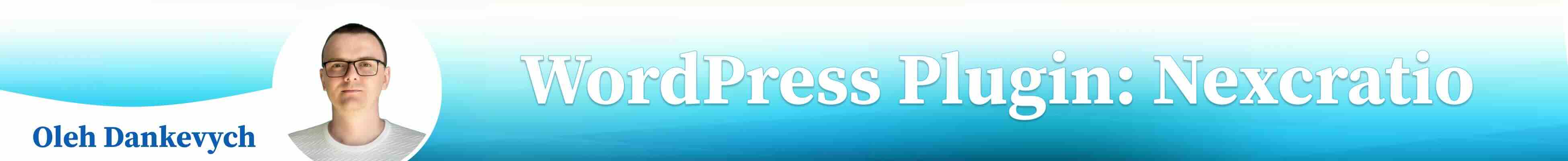 WordPress Plugin Nexcratio By Oleh Dankevych